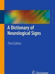 A Dictionary of Neurological Signs