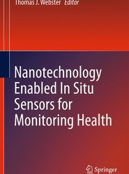 Nanotechnology Enabled In situ Sensors for Monitoring Health