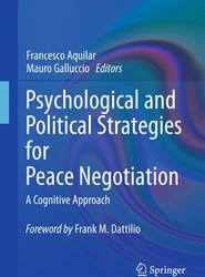Psychological and Political Strategies for Peace Negotiation
