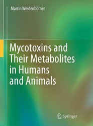 Mycotoxins and Their Metabolites in Humans and Animals