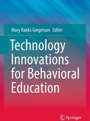 Technology Innovations for Behavioral Education