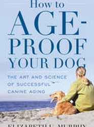 How to Age-Proof Your Dog