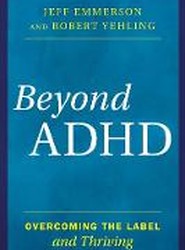 Beyond ADHD