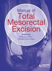 Manual of Total Mesorectal Excision