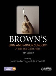 Brown's Skin and Minor Surgery