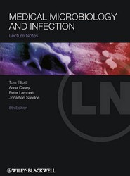 Lecture Notes - Medical Microbiology and Infection 5e