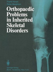 Orthopaedic Problems in Inherited Skeletal Disorders