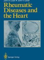 Rheumatic Diseases and the Heart