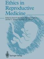 Ethics in Reproductive Medicine