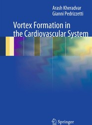 Vortex Formation in the Cardiovascular System