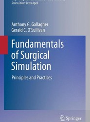 Fundamentals of Surgical Simulation
