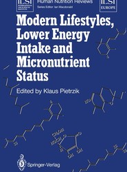 Modern Lifestyles, Lower Energy Intake and Micronutrient Status