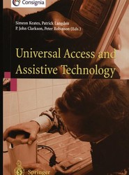Universal Access and Assistive Technology