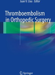 Thromboembolism in Orthopedic Surgery