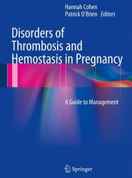 Disorders of Thrombosis and Hemostasis in Pregnancy