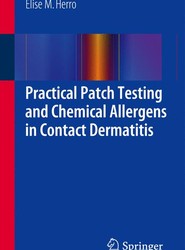 Practical Patch Testing and Chemical Allergens in Contact Dermatitis
