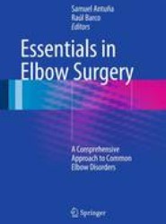 Essentials In Elbow Surgery