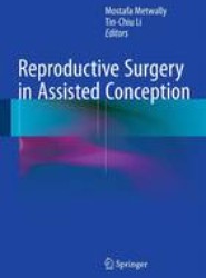 Reproductive Surgery in Assisted Conception