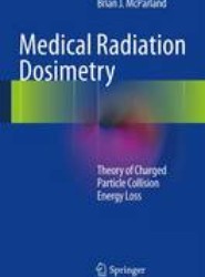 Medical Radiation Dosimetry