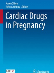 Cardiac Drugs in Pregnancy