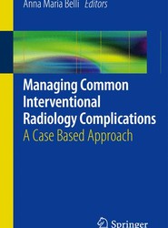 Managing Common Interventional Radiology Complications