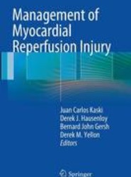 Management of Myocardial Reperfusion Injury