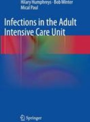 Infections in the Adult Intensive Care Unit