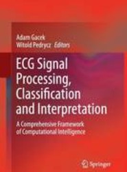 ECG Signal Processing, Classification and Interpretation