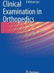 Clinical Examination in Orthopedics