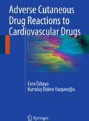 Adverse Cutaneous Drug Reactions to Cardiovascular Drugs