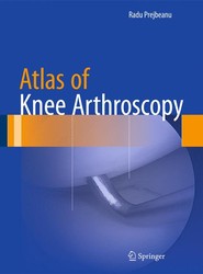 Atlas of Knee Arthroscopy