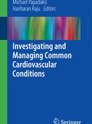 Investigating and Managing Common Cardiovascular Conditions