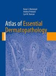 Atlas of Essential Dermatopathology
