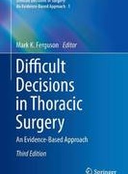 Difficult Decisions in Thoracic Surgery
