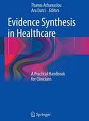 Evidence Synthesis in Healthcare