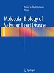 Molecular Biology of Valvular Heart Disease