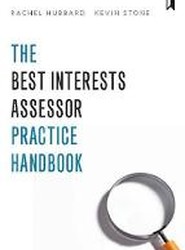 The Best Interests Assessor Practice Handbook