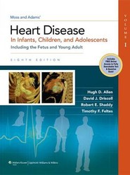 Moss & Adams' Heart Disease in Infants, Children, and Adolescents