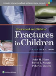 Rockwood and Wilkins' Fractures in Children