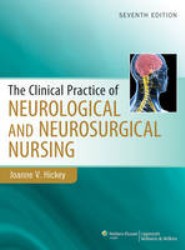 Clinical Practice of Neurological & Neurosurgical Nursing
