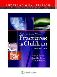 Rockwood and Wilkins' Fractures in Children