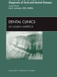 Contemporary Concepts in the Diagnosis of Oral and Dental Disease, An Issue of Dental Clinics: Volume 55-1