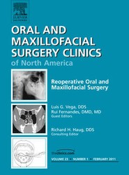 Reoperative Oral and Maxillofacial Surgery, An Issue of Oral and Maxillofacial Surgery Clinics: Volume 23-1