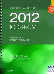 2012 ICD-9-CM for Physicians, Volumes 1 and 2 Professional Edition (Spiral)