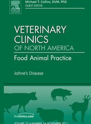 Johne's Disease, An Issue of Veterinary Clinics: Food Animal Practice: Volume 27-3