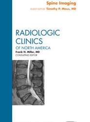 Spine Imaging, An Issue of Radiologic Clinics of North America: Volume 50-4