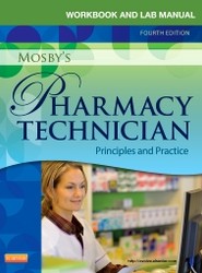 Workbook and Lab Manual for Mosby's Pharmacy Technician