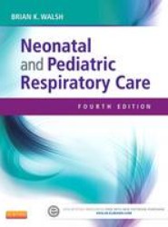 Neonatal and Pediatric Respiratory Care