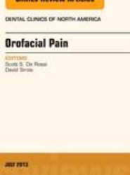 Orofacial Pain, An Issue of Dental Clinics: Volume 57-3