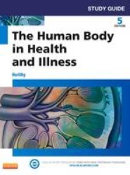 Study Guide for The Human Body in Health and Illness